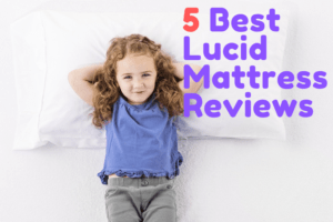 Lucid Mattress Reviews And 5 Best Sellers Comparison